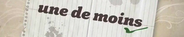 une-de-moins Une de moins