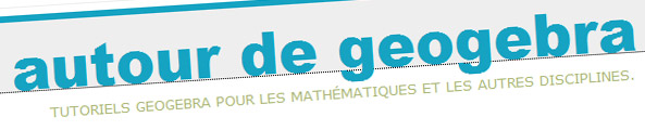 autour-de-geogebra autour-de-geogebra